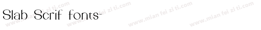 Slab Serif fonts字体转换